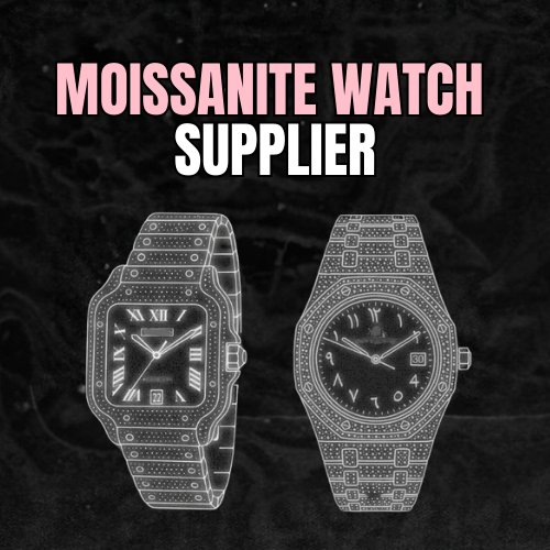 MOISSANITE WATCH SUPPLIER